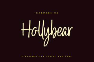 Hollybear Font Review: Handwritten Charm for Campaign Design