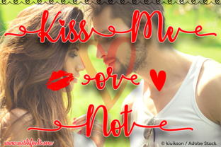 Kiss Me or Not Font for Business