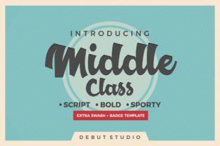 Middle Class Script: A Typeface for Modern Marketing