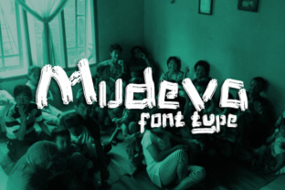 Why Mudeva Could Be the Rough Brush Font Your Brand Needs